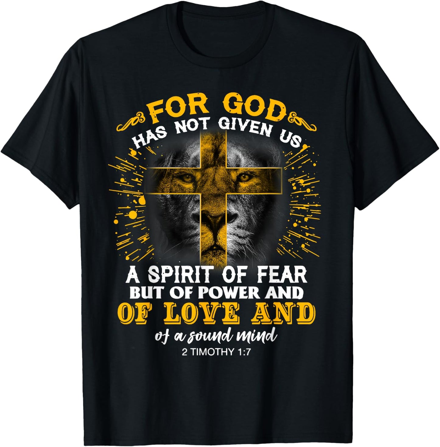 For God Has Not Given Us A Spirit Of Fear, Christian Quote T-Shirt - T-Shirt | Black
