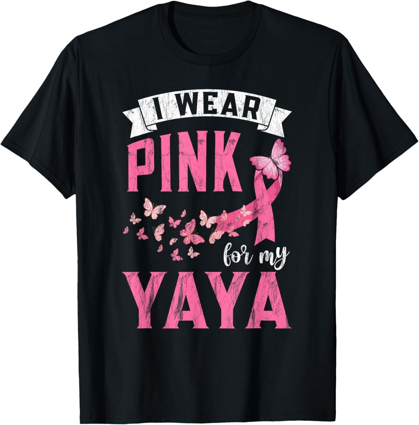 I Wear Pink For My Yaya Breast Cancer Awareness Month T-Shirt - T-Shirt | Black