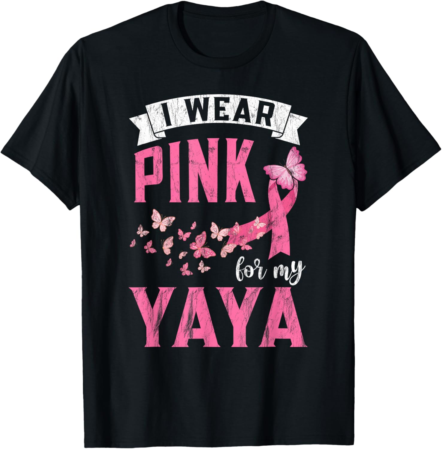 I Wear Pink For My Yaya Breast Cancer Awareness Month T-Shirt - T-Shirt | Black
