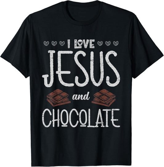I Love Jesus And Chocolate Sweet Cocoa Dark Bar Lover T-Shirt - T-Shirt | Black