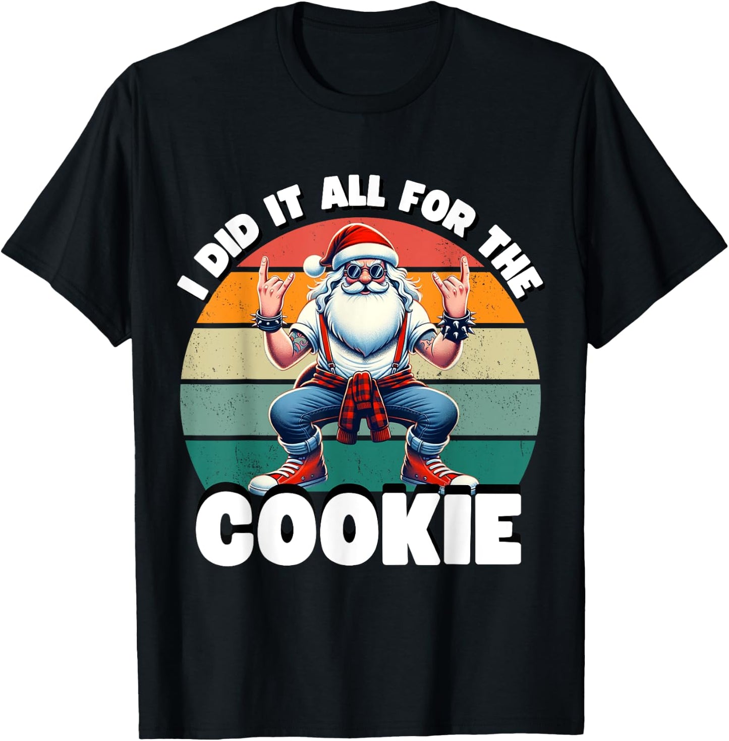 I Did It All For The Cookie Funny Santa Funny Christmas T-Shirt - T-Shirt | Black