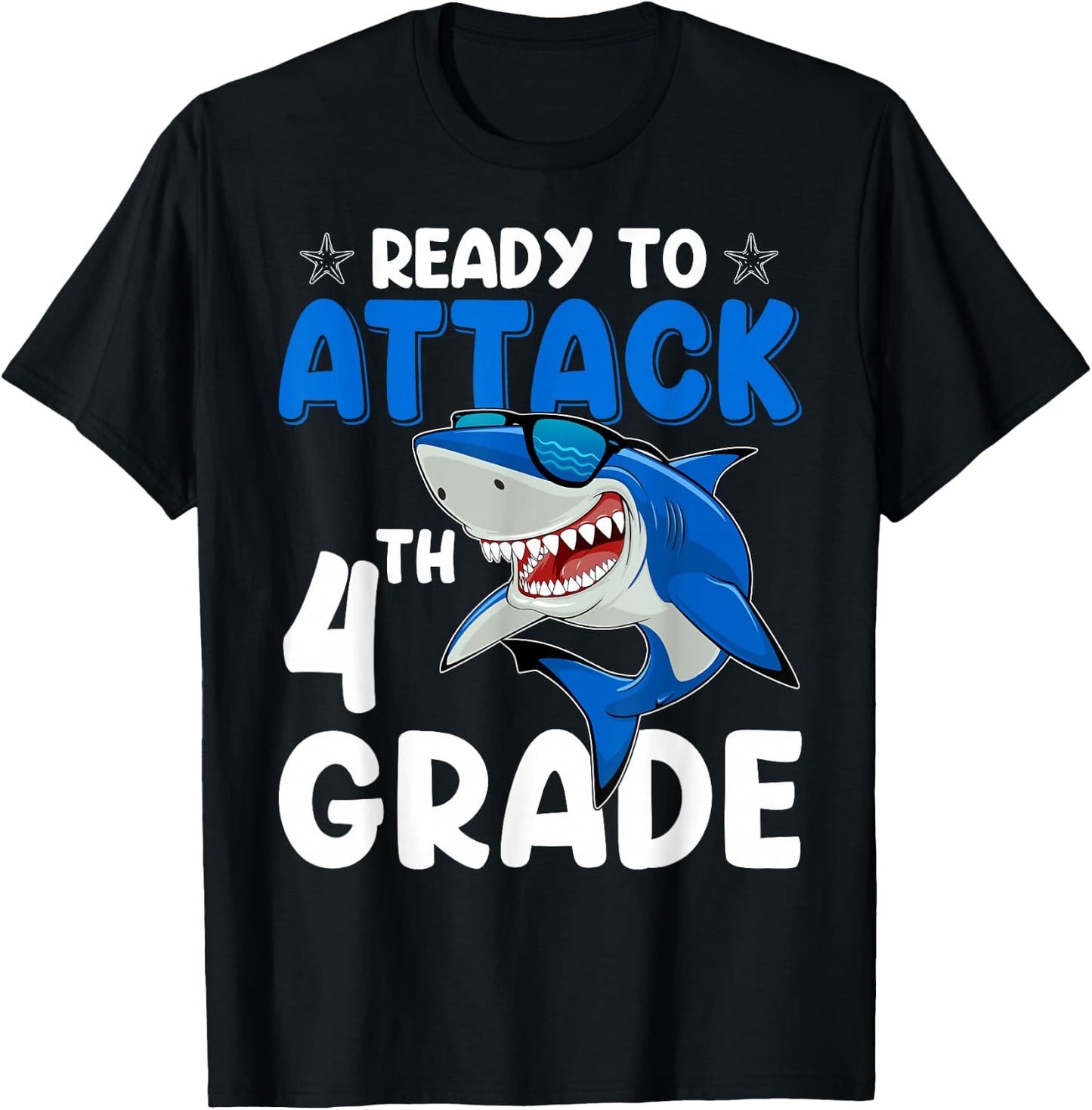 Ready To Attack 4th Grade Shark Fourth Grade Teacher Student T-Shirt - T-Shirt | Black