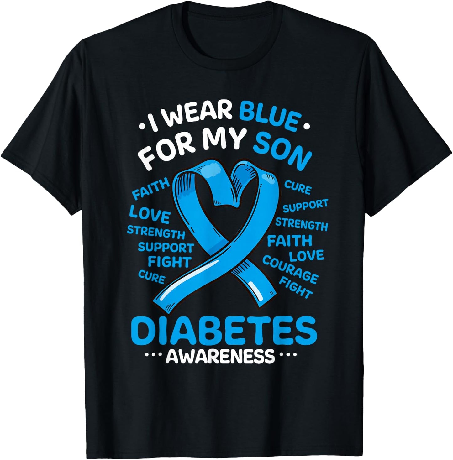 I Wear Blue For My Son Diabetes Awareness Ribbon T-Shirt - T-Shirt | Black