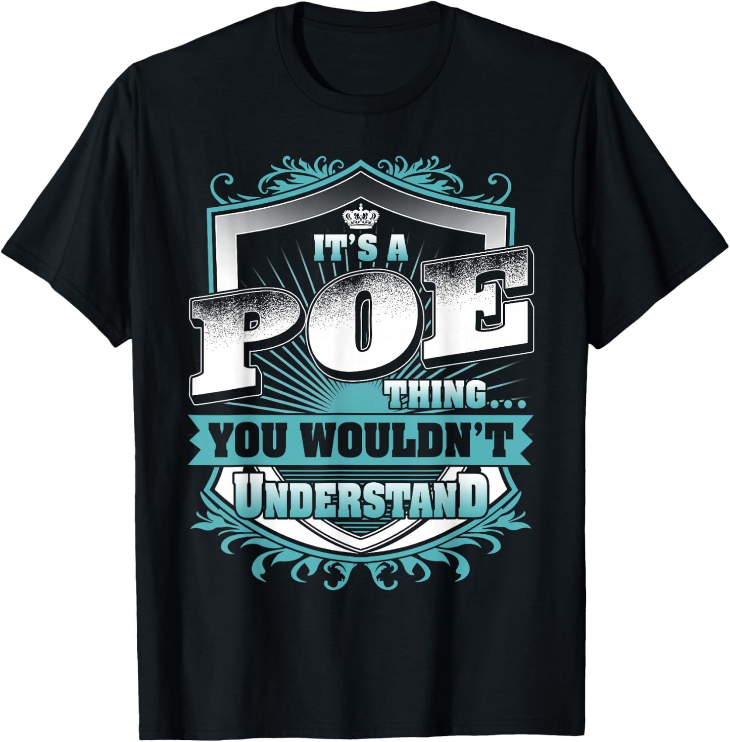 It's A POE Thing You Wouldn't Understand Name Vintage T-Shirt - T-Shirt | Black