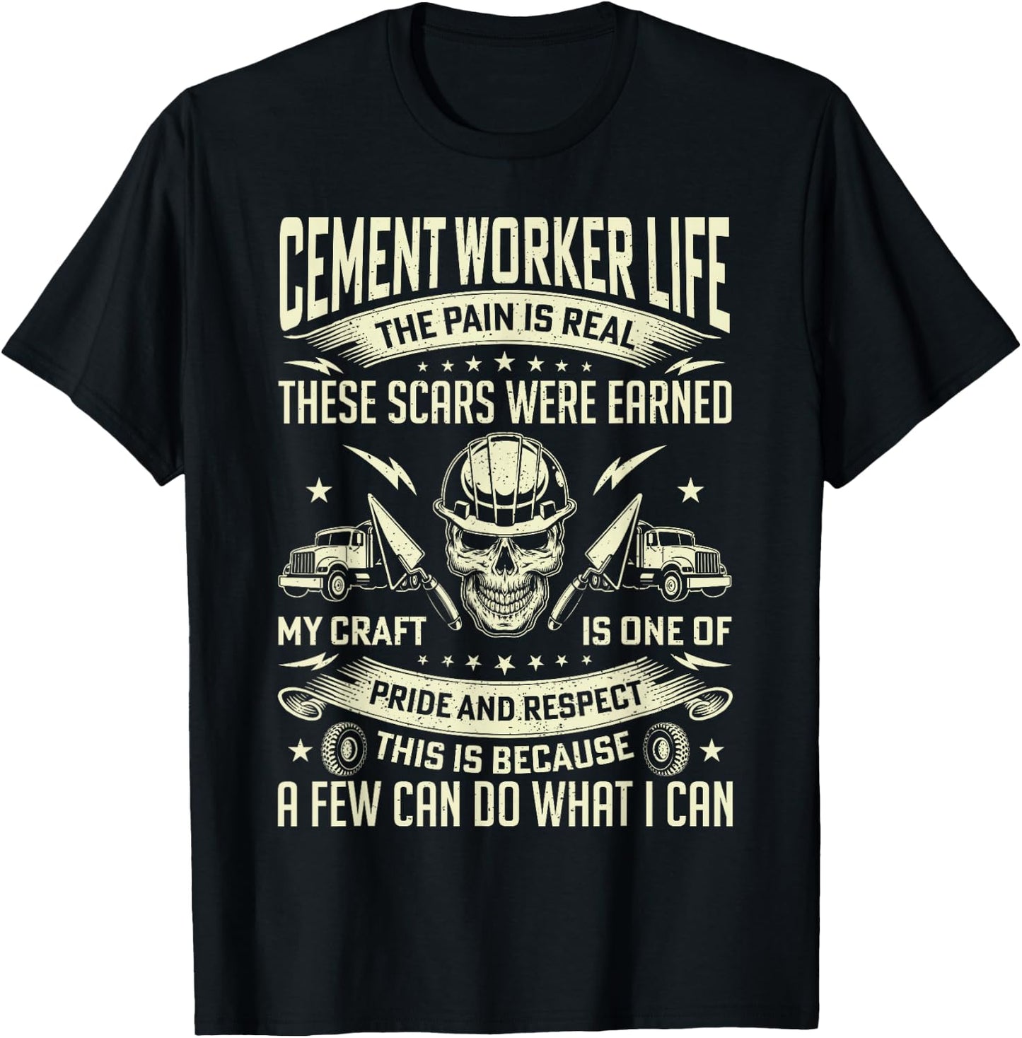 Cement Worker Life Funny Concrete Finisher Dad Father T-Shirt - T-Shirt | Black