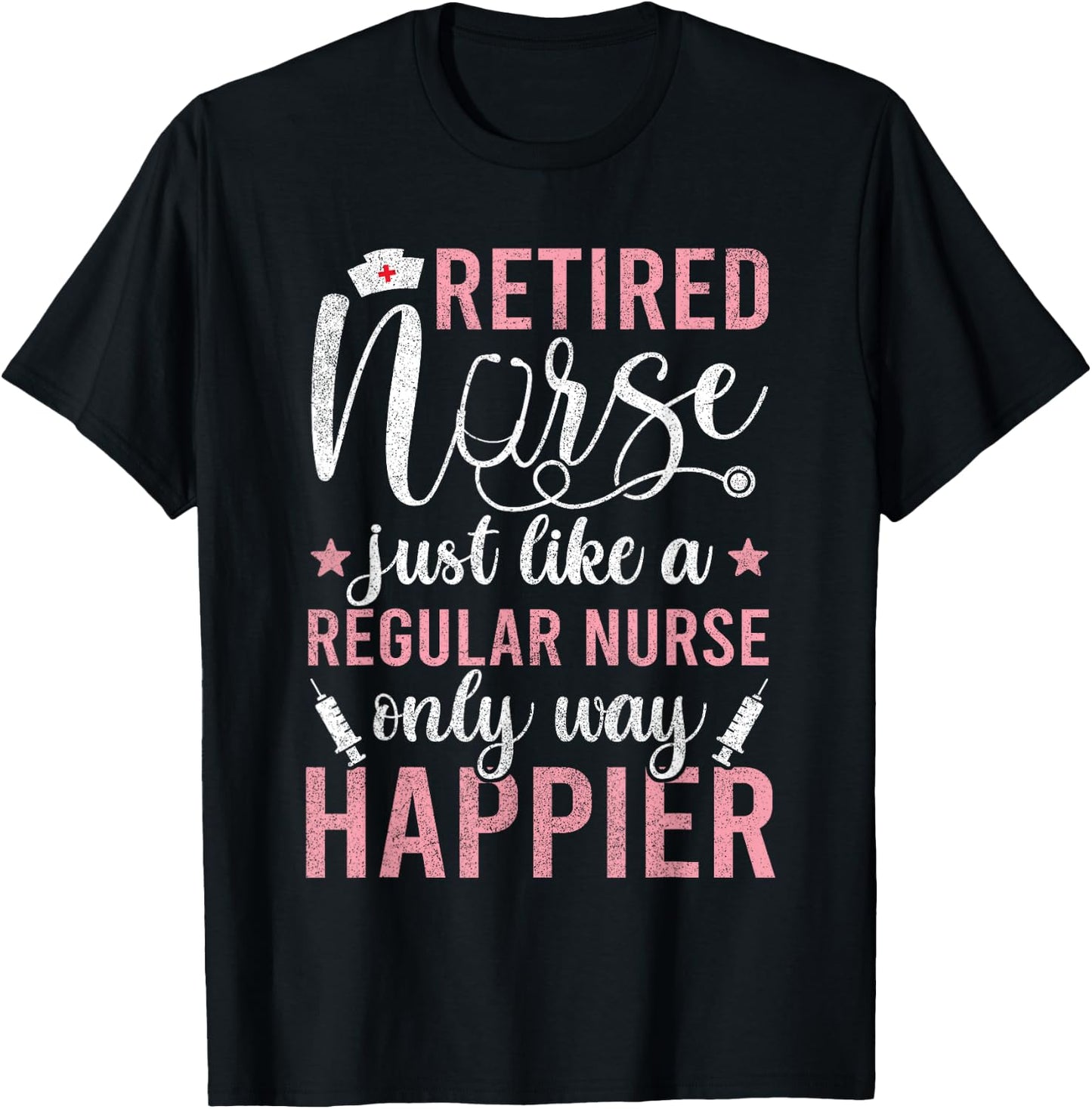 Retired Nurse Funny Nursing 2023 Retirement T-Shirt - T-Shirt | Black