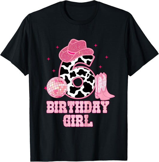 Happy 6th Birthday Girl Outfit Rodeo Western Cowgirl Cowboy T-Shirt - T-Shirt | Black