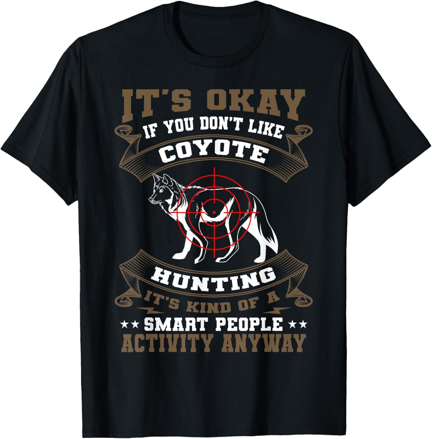 Coyote Hunting Huntsman Prairie Wolf Hunter American Jackal T-Shirt - T-Shirt | Black