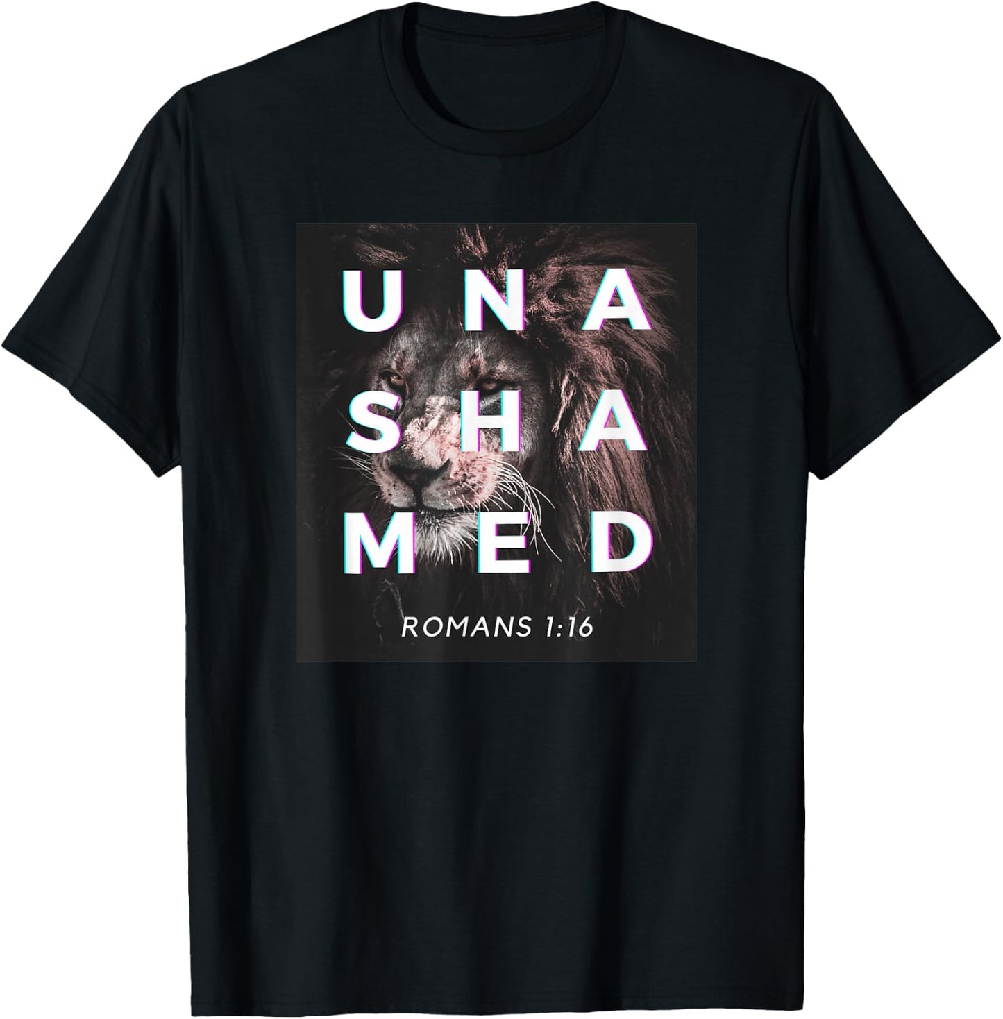 Hail Lion of Judah, Unashamed of the Gospel, Romans 116 T-Shirt - T-Shirt | Black