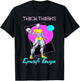 Thiick Thighs Crush Guys Weightlifting Bodybuilding Gym T-Shirt - T-Shirt | Black