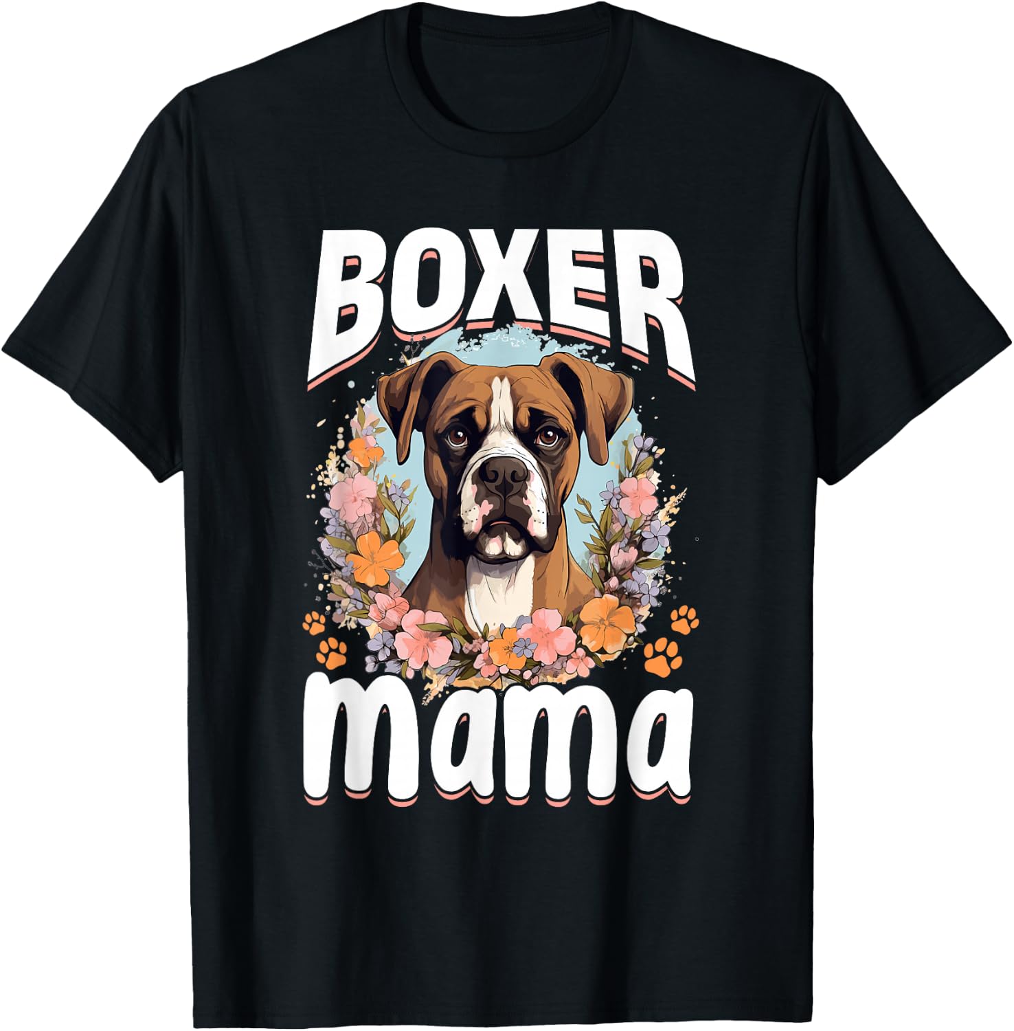 Boxer Dog Breed Pet - Boxer Mama T-Shirt - T-Shirt | Black