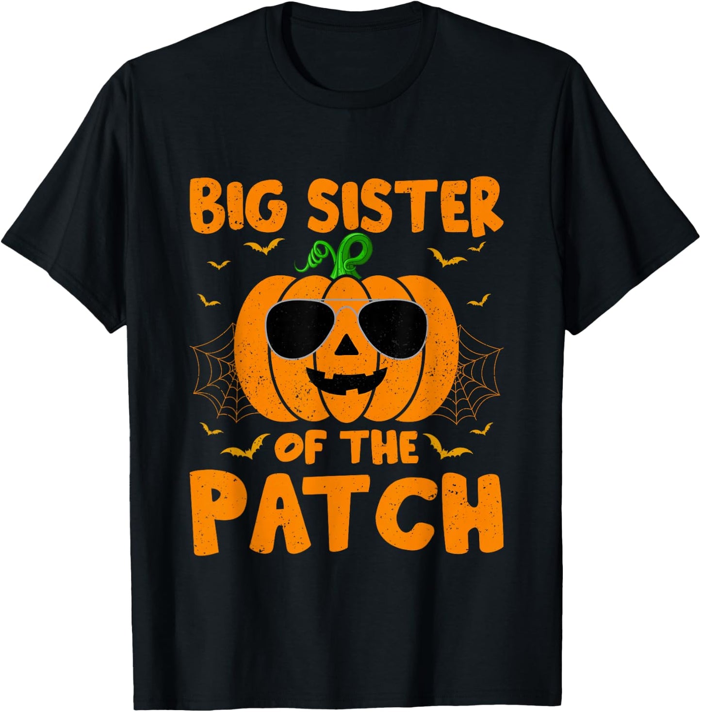 Pumpkin Big Sister Of The Patch Group Costume Halloween T-Shirt - T-Shirt | Black