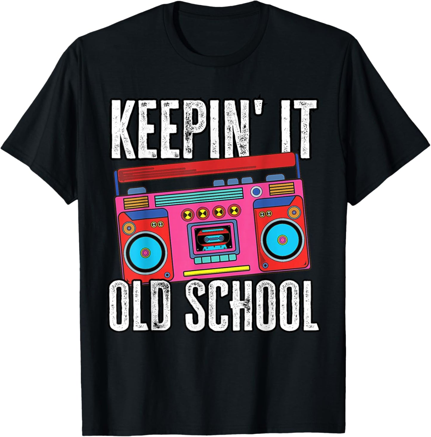 Old School 80s 90s Retro Boombox Music Keepin It Old School T-Shirt - T-Shirt | Black