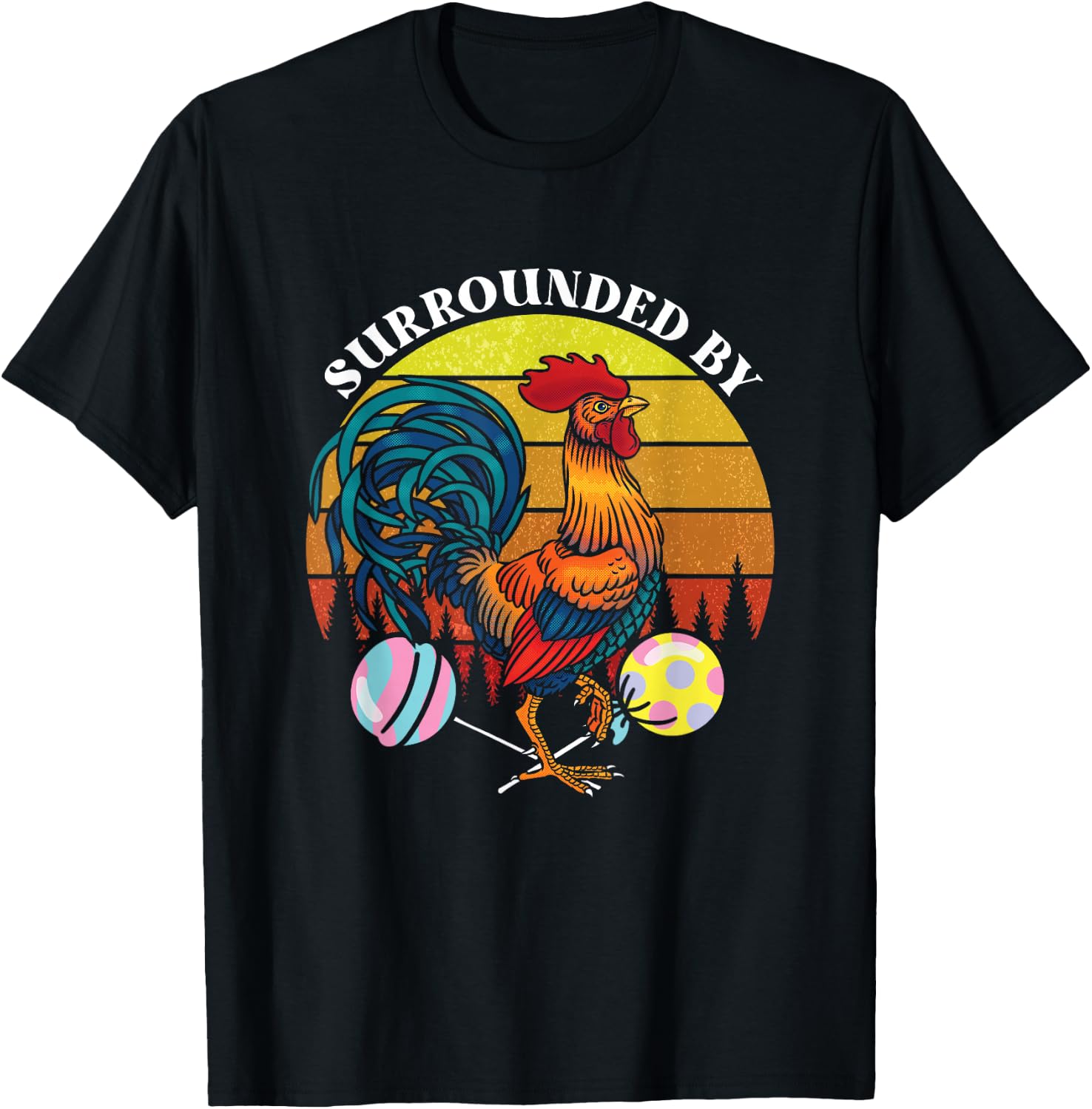 Funny Surrounded By | Rooster Lollipops | Adult Humor T-Shirt - T-Shirt | Black
