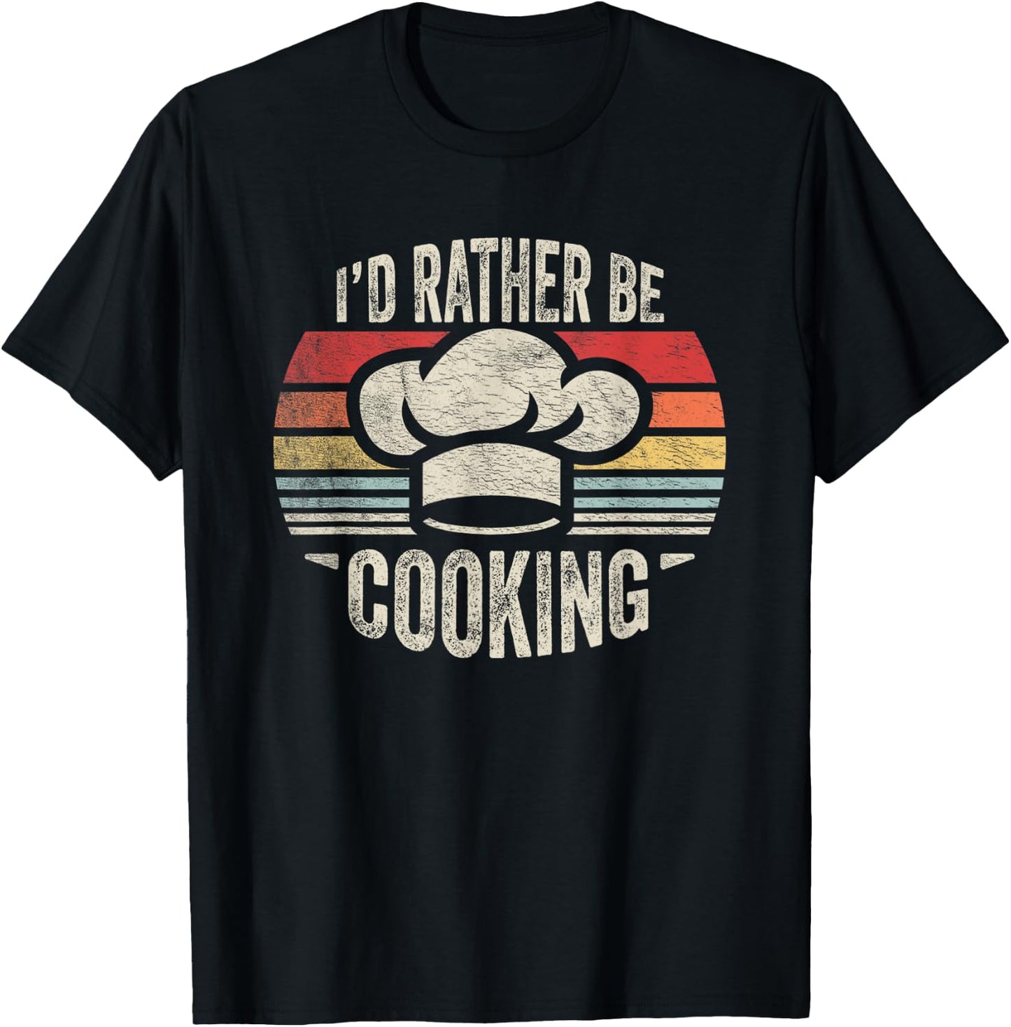 Nice 'n Cool Retro Vintage I'd Rather Be Cooking Funny Chef Black T-Shirt - T-Shirt | Black