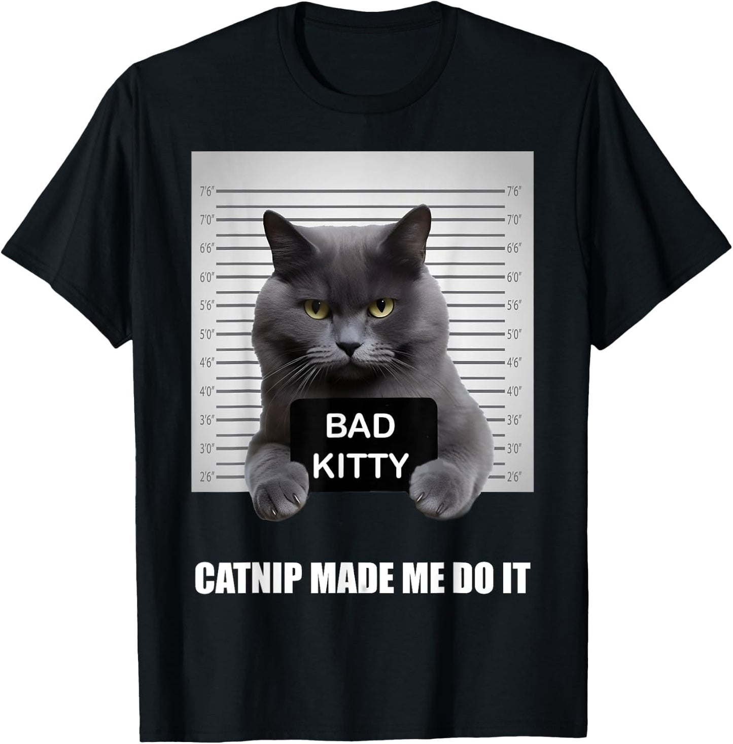 Catnip Made Me Do It - Funny Cat Shirts for Cat Dad/Mom T-Shirt - T-Shirt | Black