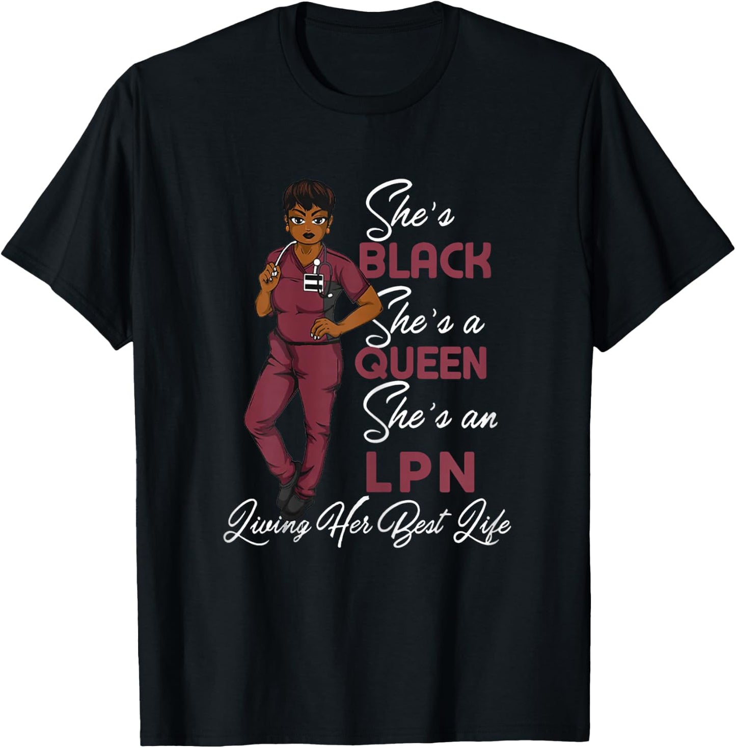 She's Black She's a Queen She's LPN T-Shirt - T-Shirt | Black