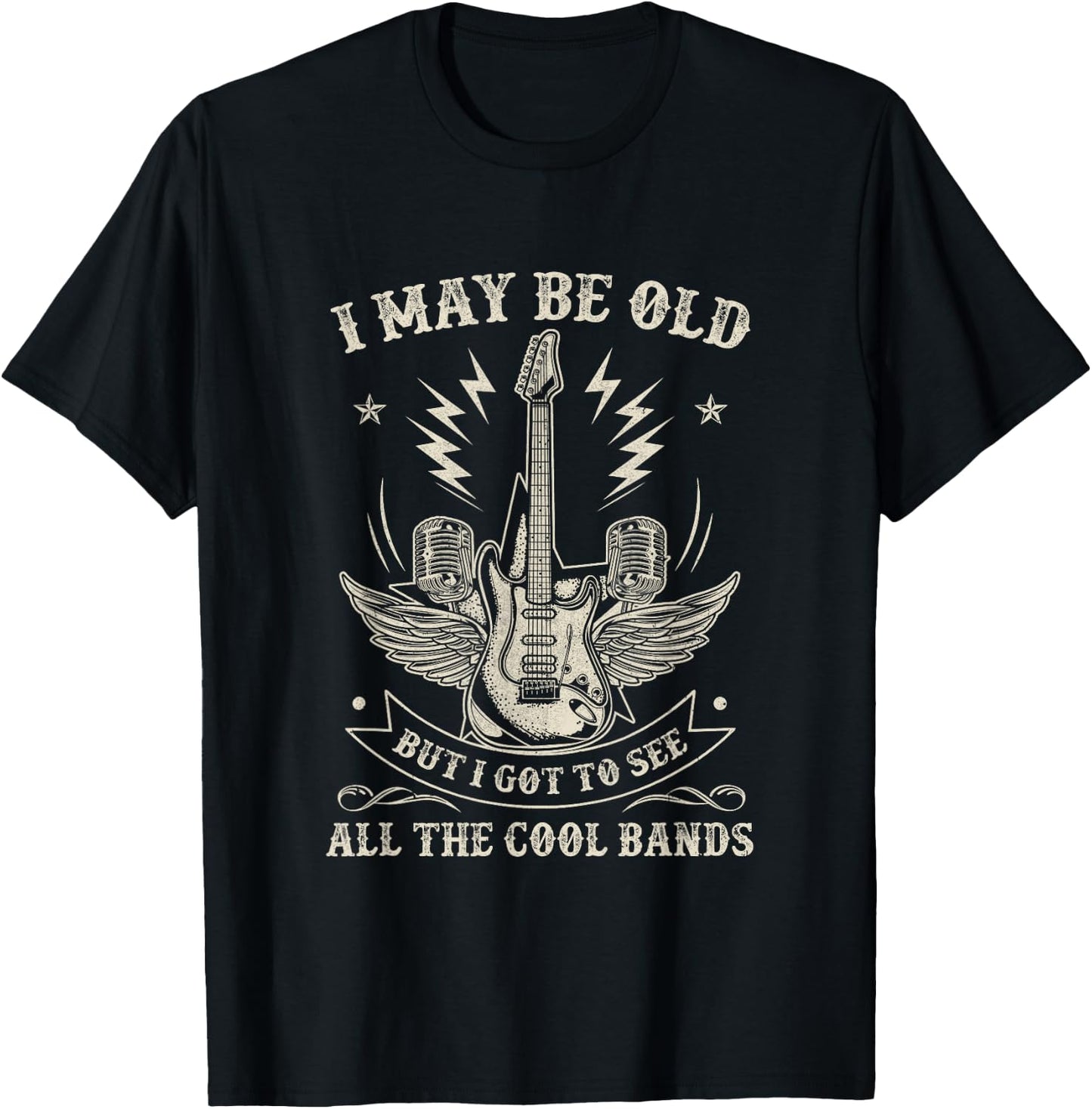 I May Be Old But I Got To See All The Cool Bands Men Concert T-Shirt - T-Shirt | Black