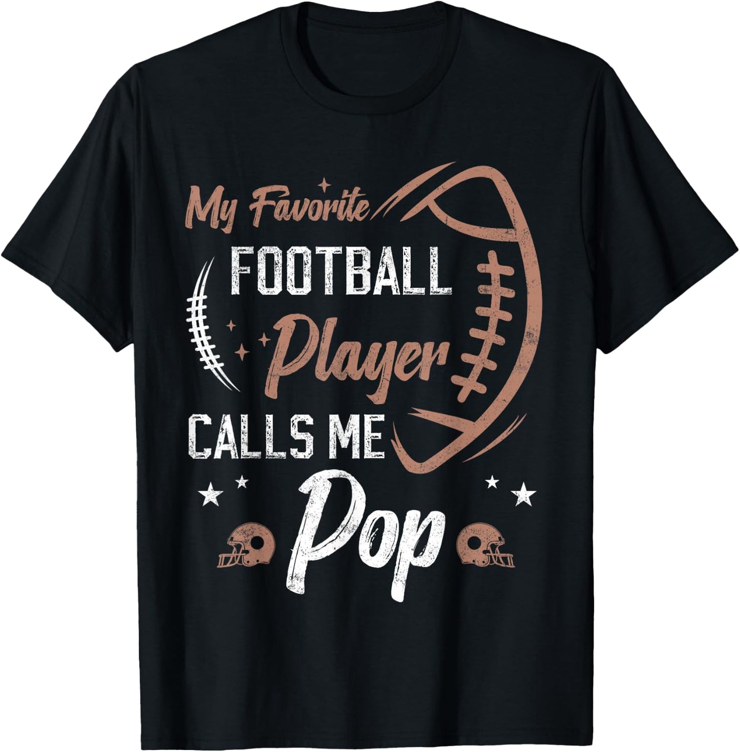 my favorite Football player calls me pop Football dad T-Shirt - T-Shirt | Black