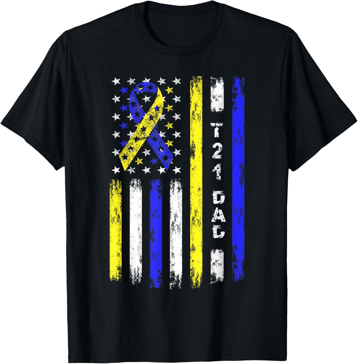 T21 Dad American Flag Down Syndrome Awareness T-Shirt - T-Shirt | Black