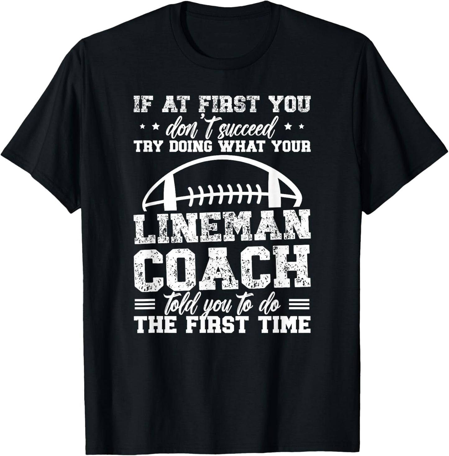 Football Lineman Coach Funny Coach Of A Football Lineman T-Shirt - T-Shirt | Black