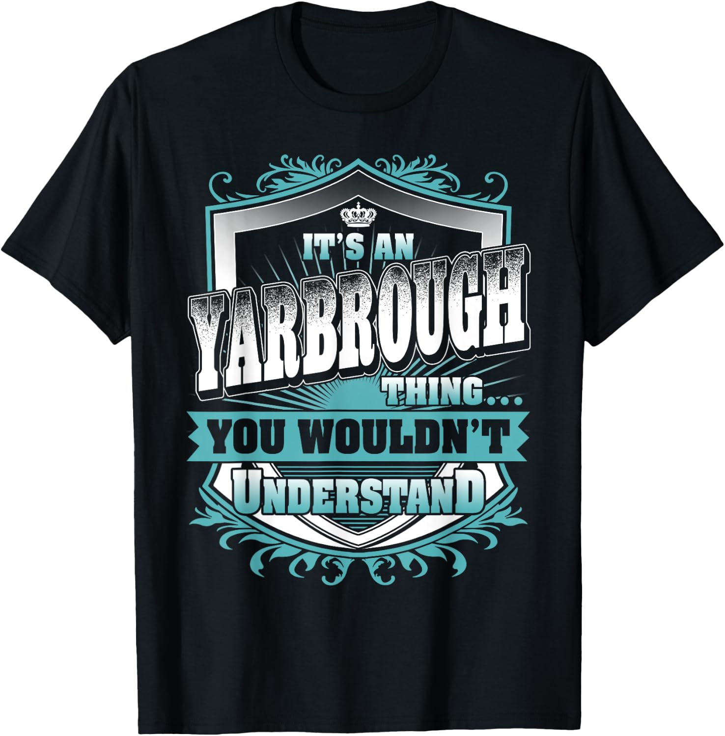 It's An YARBROUGH Thing You Wouldn't Understand Name Vintage T-Shirt - T-Shirt | Black