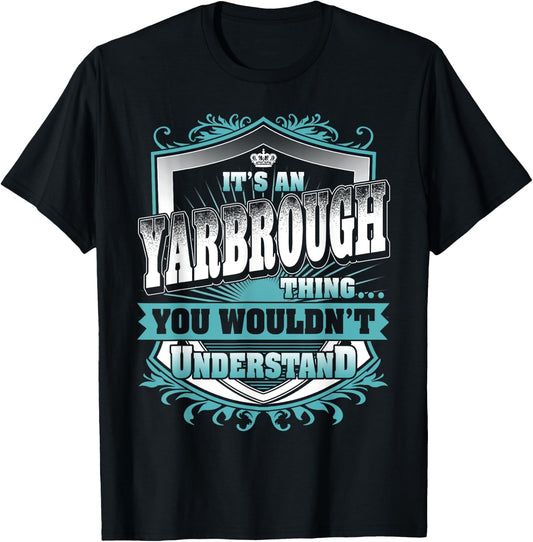 It's An YARBROUGH Thing You Wouldn't Understand Name Vintage T-Shirt - T-Shirt | Black