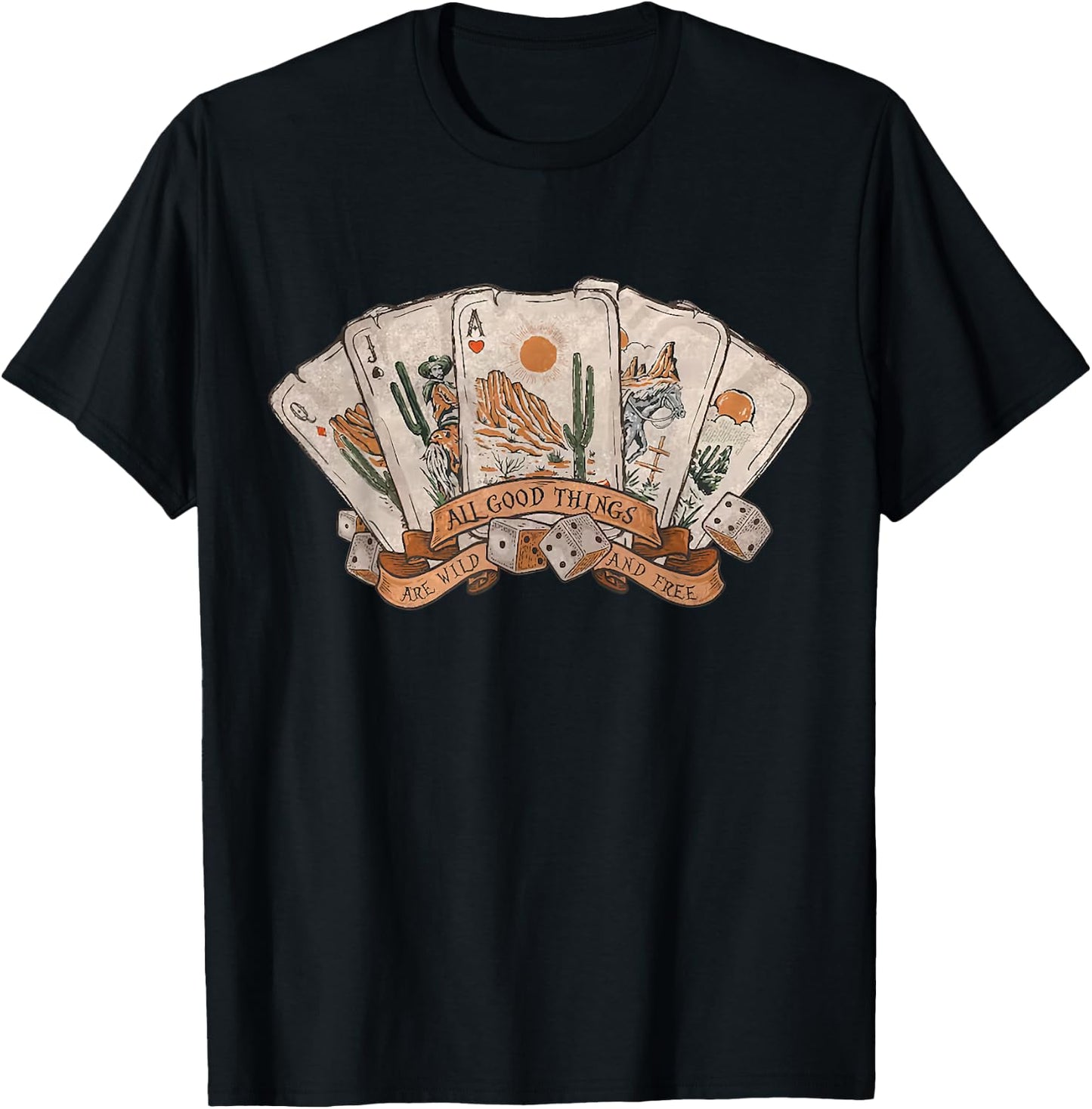 All Good Thing Are Wild And Free Poker Card Western Country T-Shirt - T-Shirt | Black