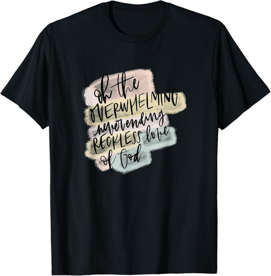 Reckless Love of God Y'all Need Jesus Gifts Christian Women T-Shirt - T-Shirt | Black
