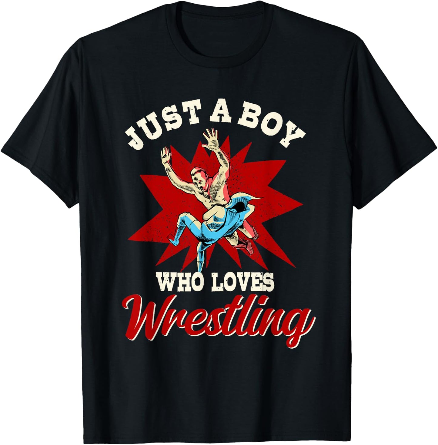 Just A Boy Who Loves Wrestling Boys Wrestle Wrestler T-Shirt - T-Shirt | Black