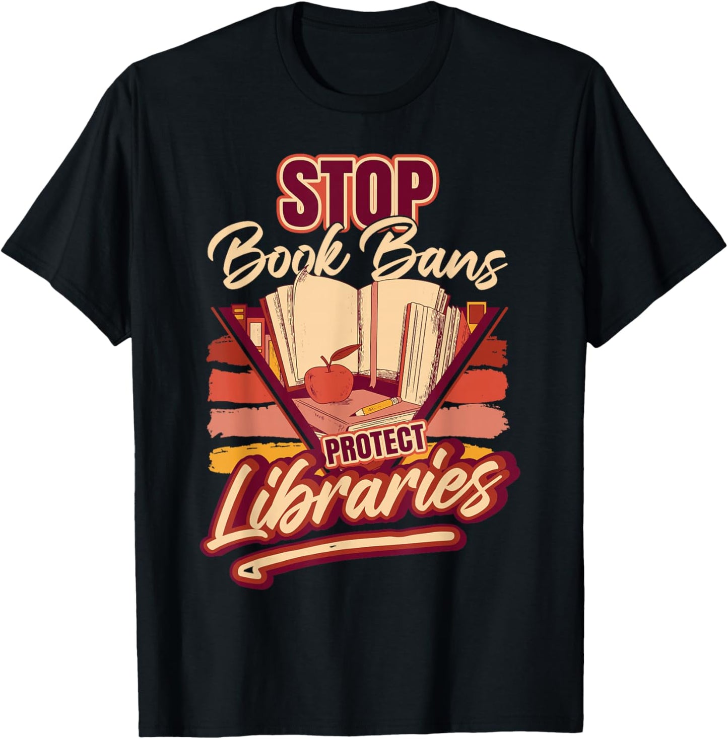 Banned Books Stop Book Bans Protect Libraries T-Shirt - T-Shirt | Black