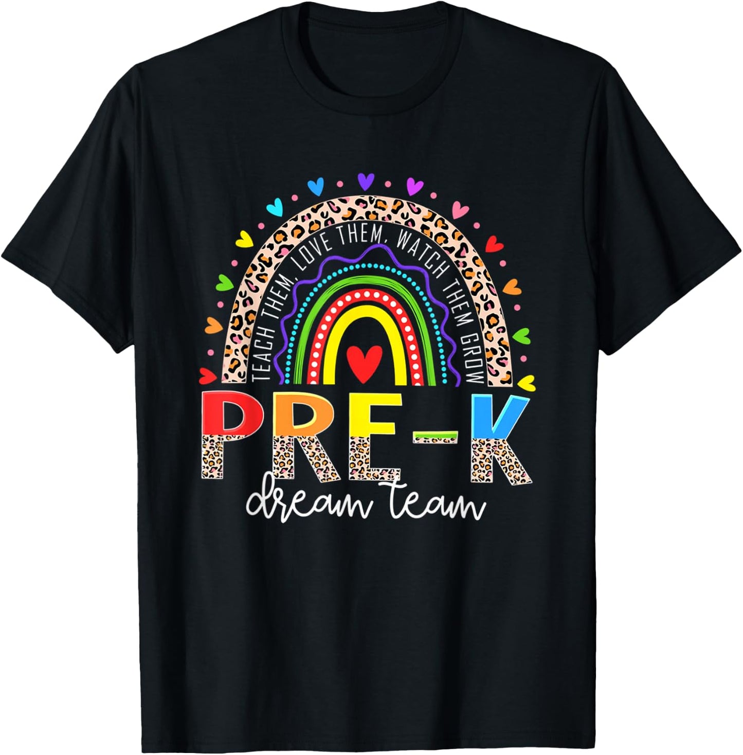 PreK Dream Team Leopard Rainbow Teacher Squad Back to School T-Shirt - T-Shirt | Black