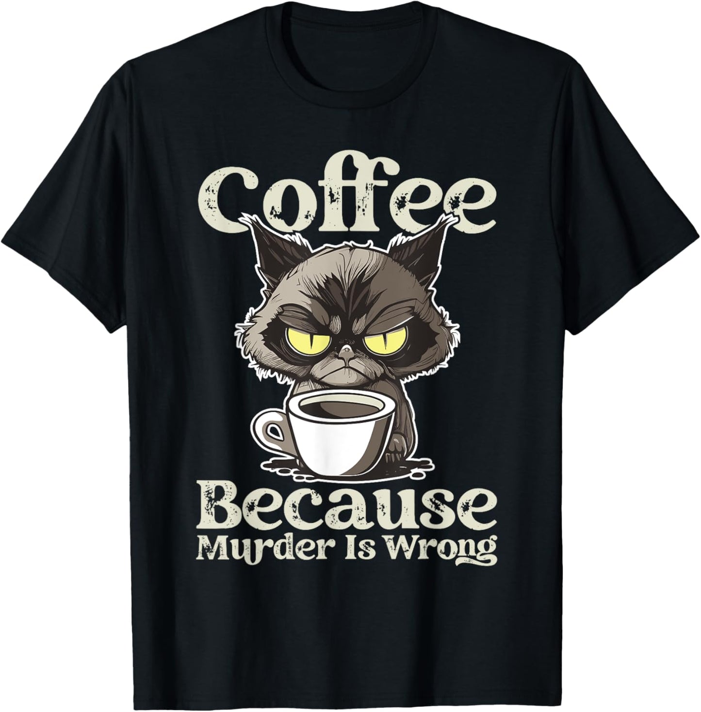 Insomnia Cat Drinking Coffee Because Murder Is Wrong Women T-Shirt - T-Shirt | Black