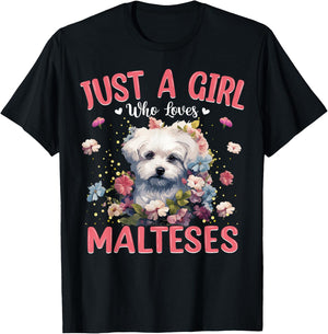Just A Girl Who Loves Maltese Dog Women and Girls T-Shirt - T-Shirt | Black