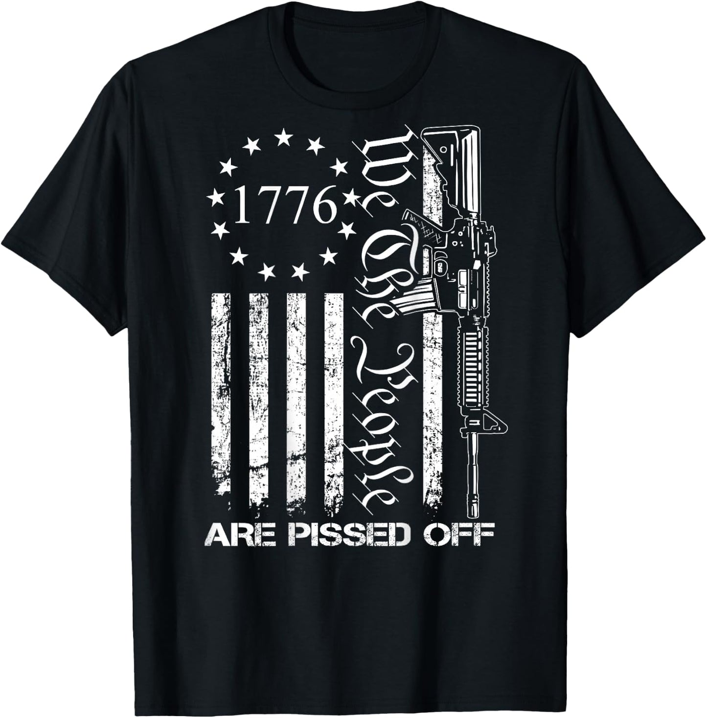 We The People are Pissed Off - AR15 Pro Gun Rights - ON Back Small T-Shirt - T-Shirt | Black