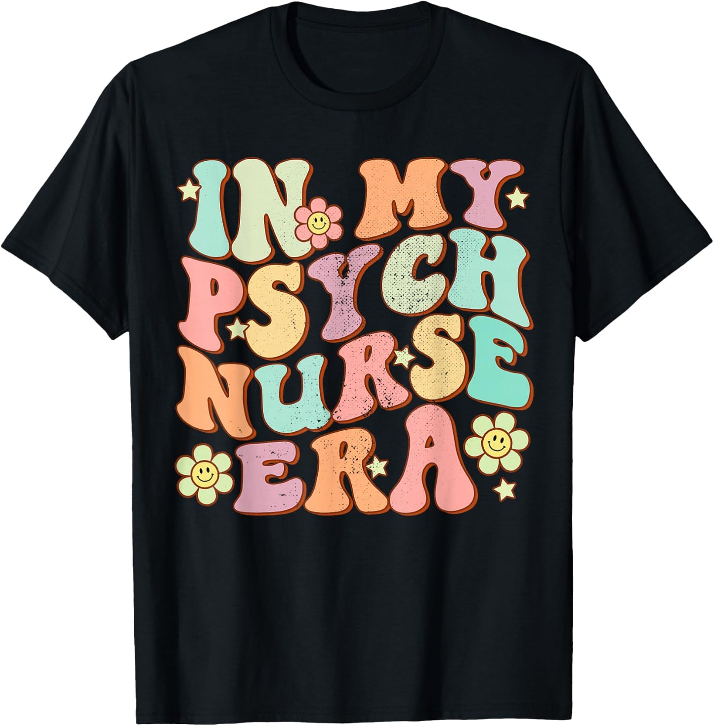 In My Psych Nurse Era Psychiatric Nursing Groovy Retro Funny T-Shirt - T-Shirt | Black