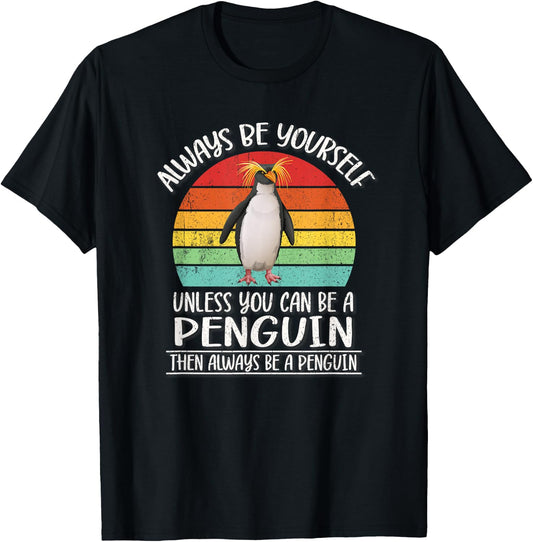 Retro Vintage Always Be Yourself Macaroni Penguin Lover T-Shirt - T-Shirt | Black