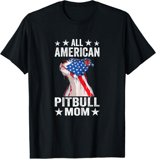 All American Pitbull Mom Patriotic 4th of July Pitbull T-Shirt - T-Shirt | Black