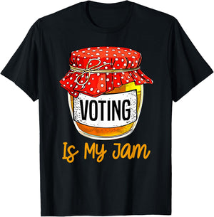 Funny Voting Is My Jam Meme T-Shirt - T-Shirt | Black
