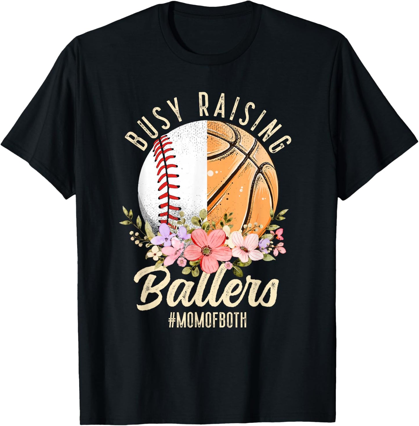 Baseball Basketball Mom Of Both Busy Raising Ballers T-Shirt - T-Shirt | Black
