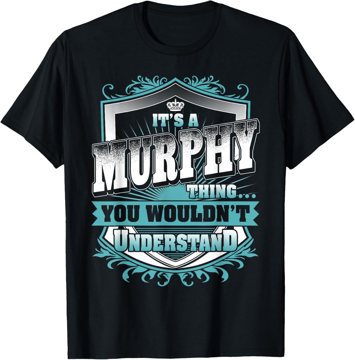 It's A MURPHY Thing You Wouldn't Understand Name Vintage T-Shirt - T-Shirt | Black