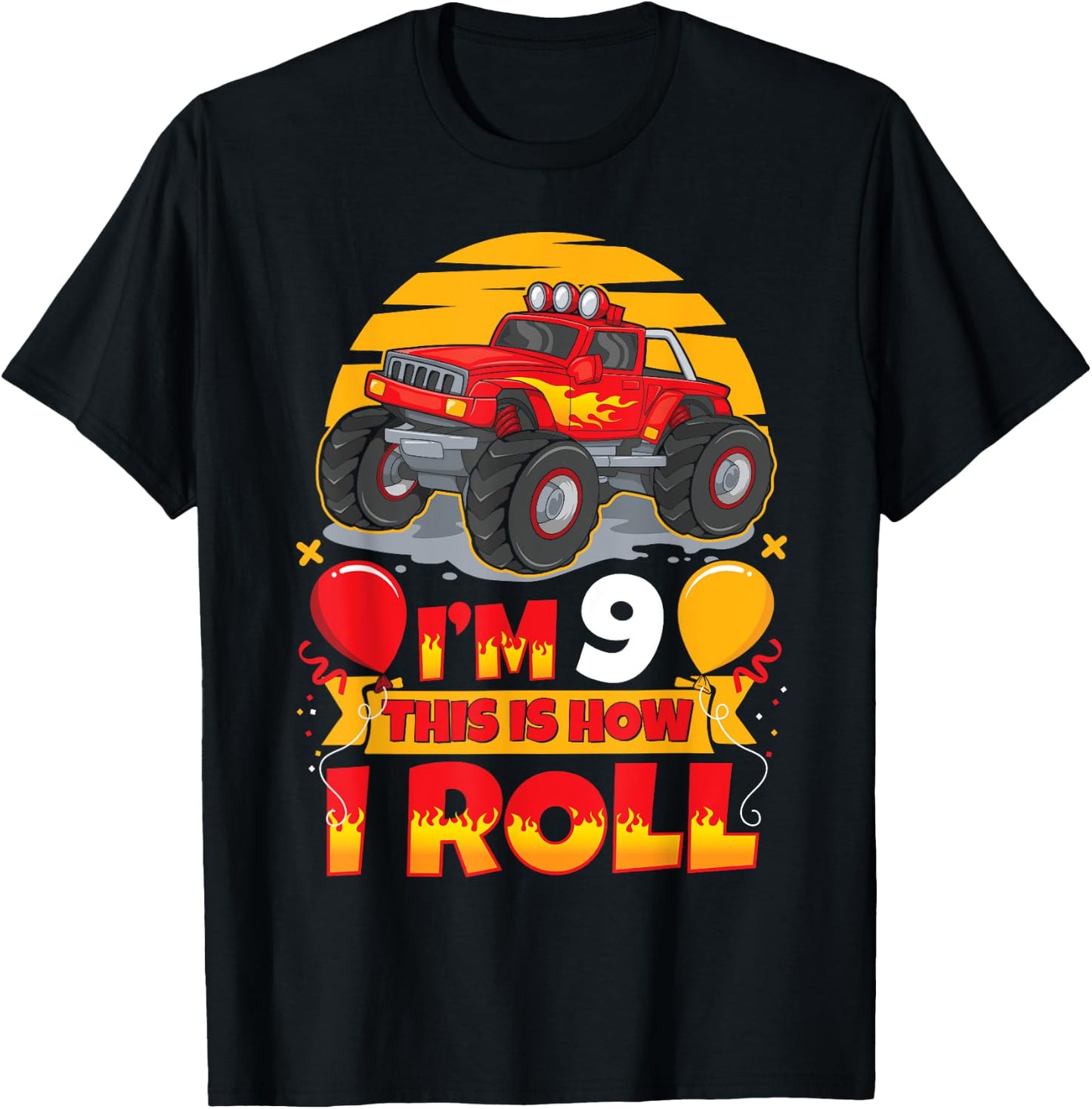 Hot Wheels Birthday I'm 9 This Is How I Roll Monster Truck T-Shirt - T-Shirt | Black