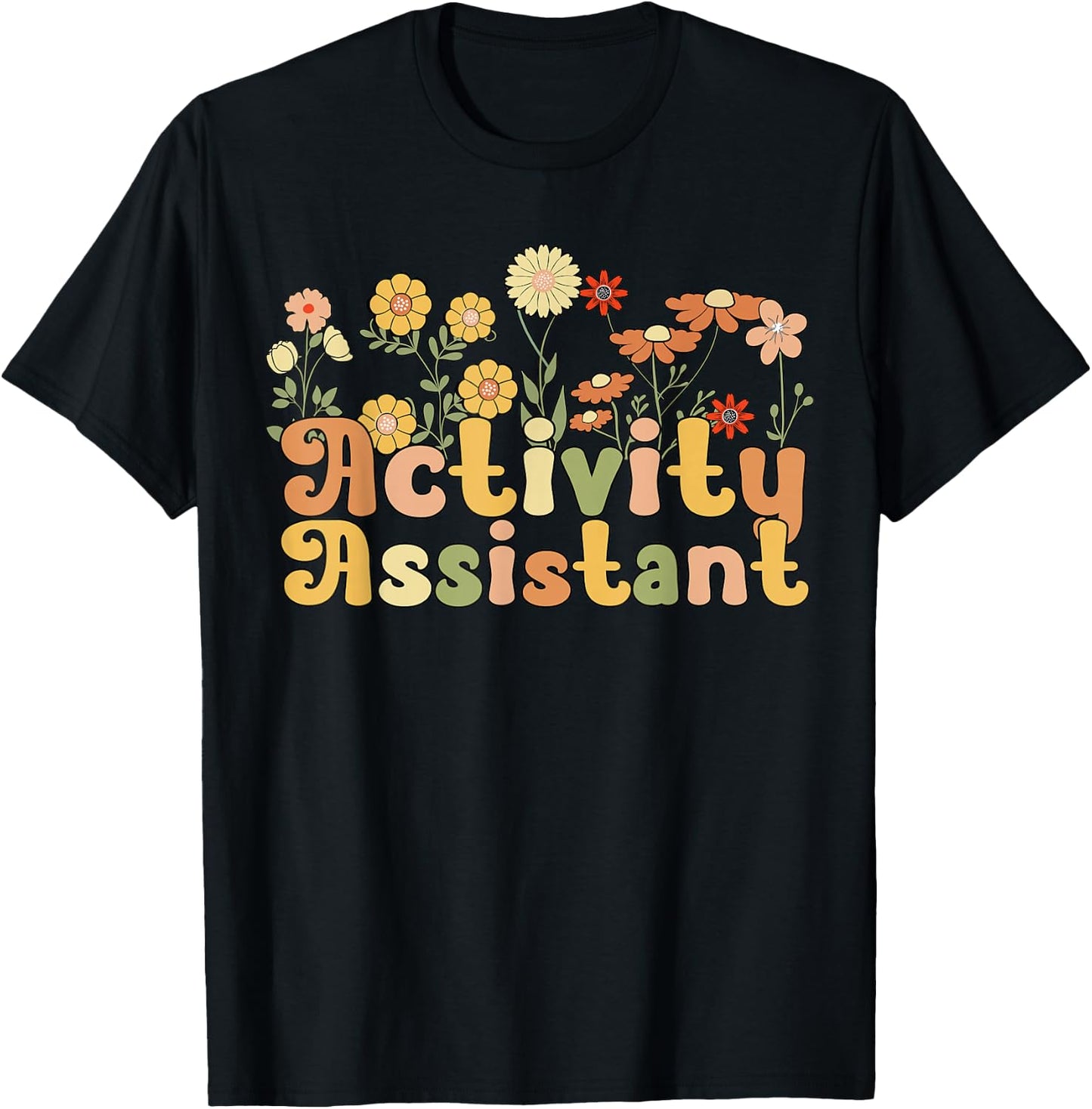 Groovy Activity Assistant Flowers T-Shirt - T-Shirt | Black