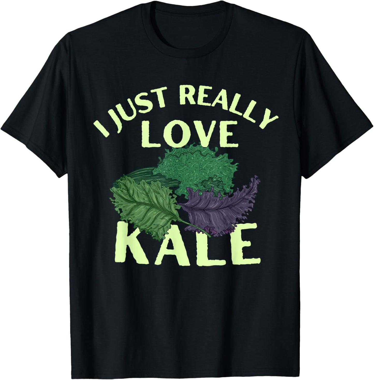 Funny I Just Really Love Kale Vegetarian Vegan Vegetable T-Shirt - T-Shirt | Black