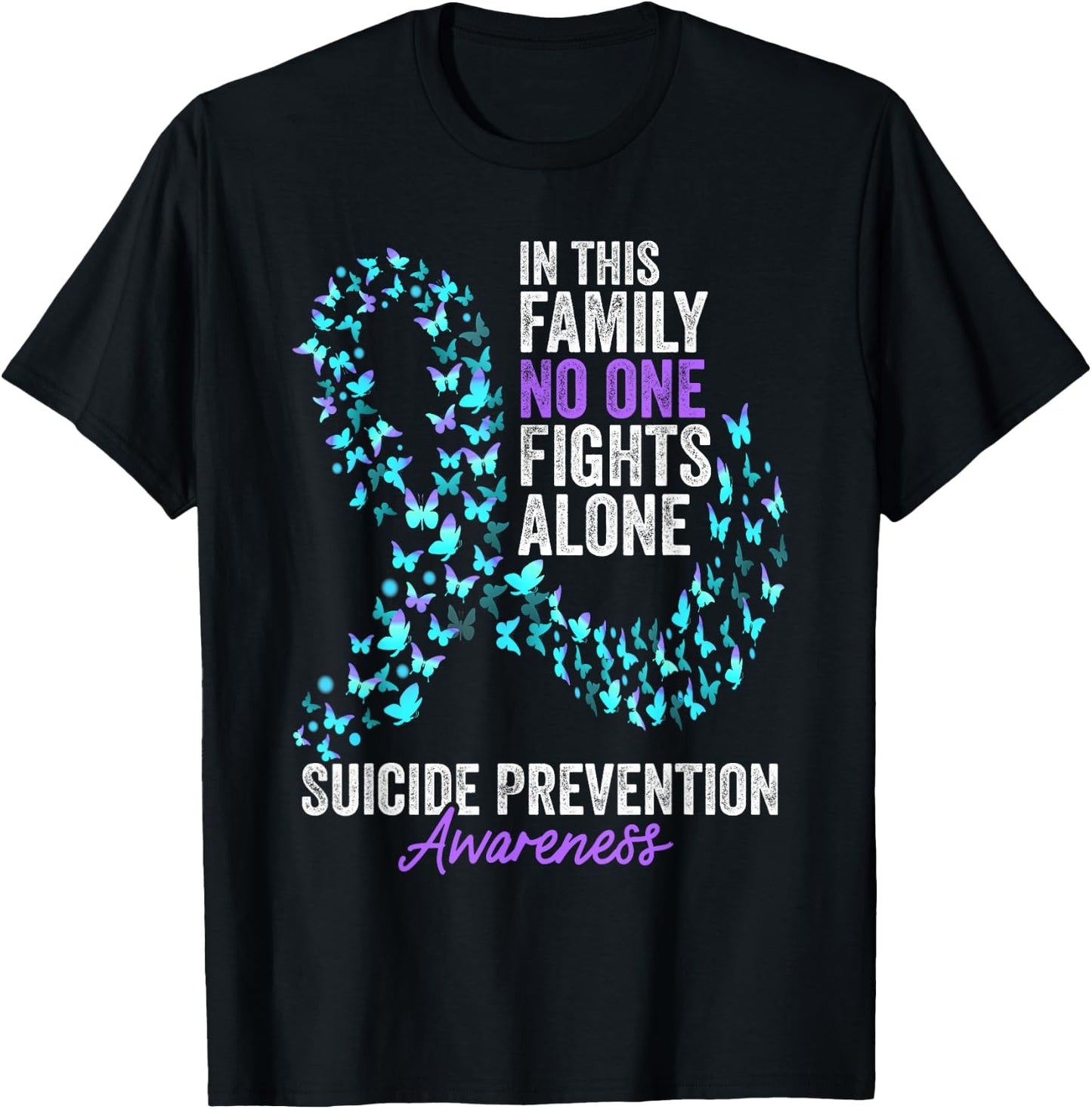 Suicide Prevention Awareness Month Butterflies Teal Ribbon T-Shirt - T-Shirt | Black