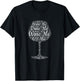 Wine Me Dine Me 69 Me T-Shirt - T-Shirt | Black