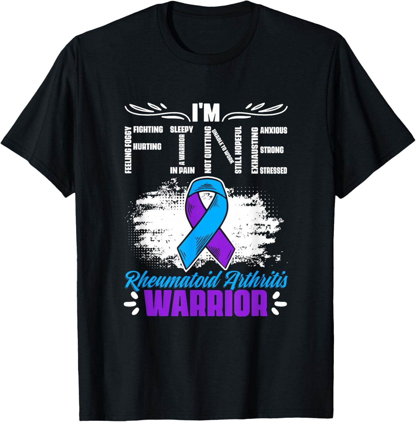 I'm Fine Ribbon Warrior Rheumatoid Arthritis Awareness T-Shirt - T-Shirt | Black