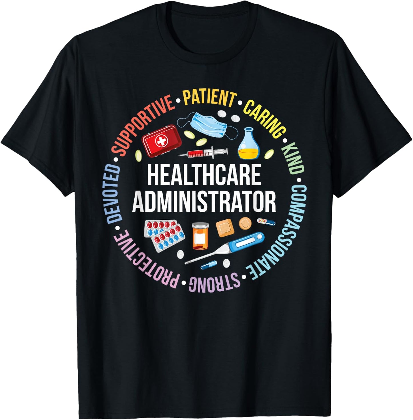 Healthcare Admin Healthcare Administration Black Men's Appreciation T-Shirt - T-Shirt | Black