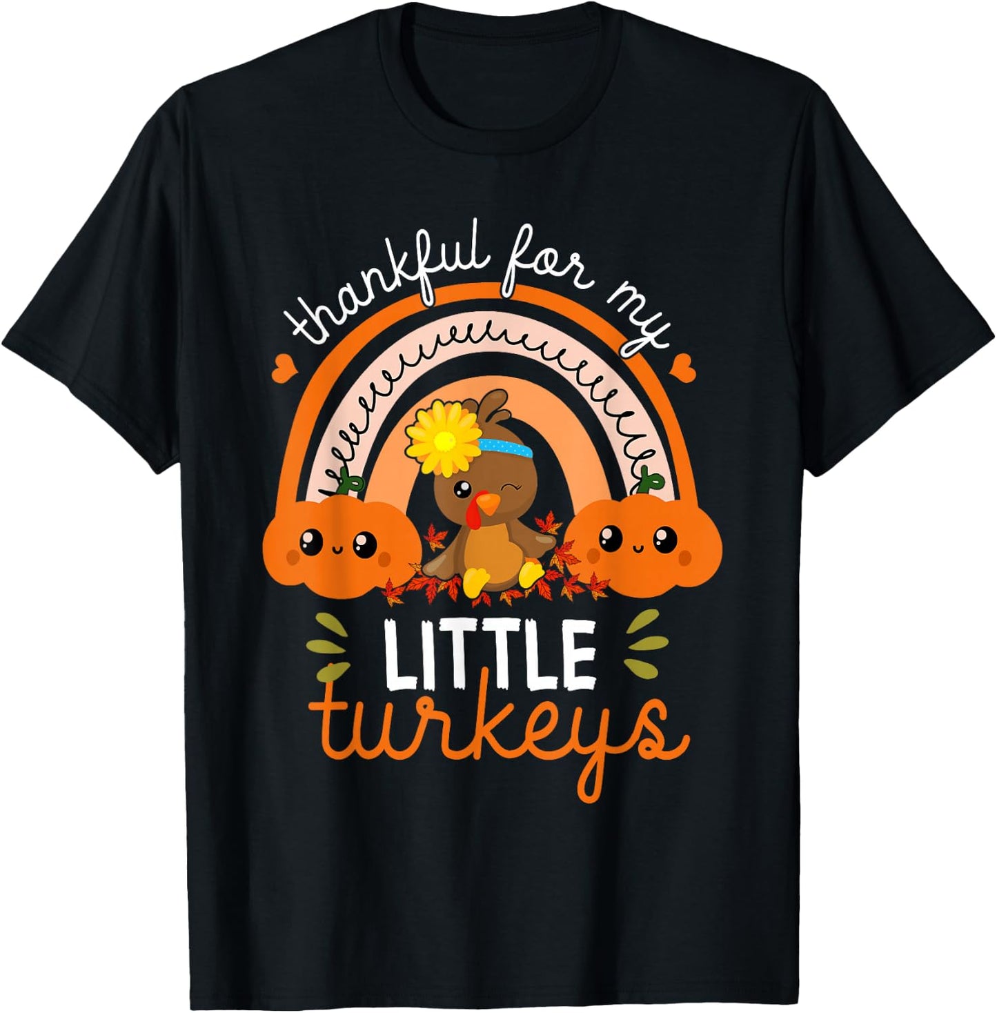 Teacher Thanksgiving shirt Thankful For My little Turkeys T-Shirt - T-Shirt | Black