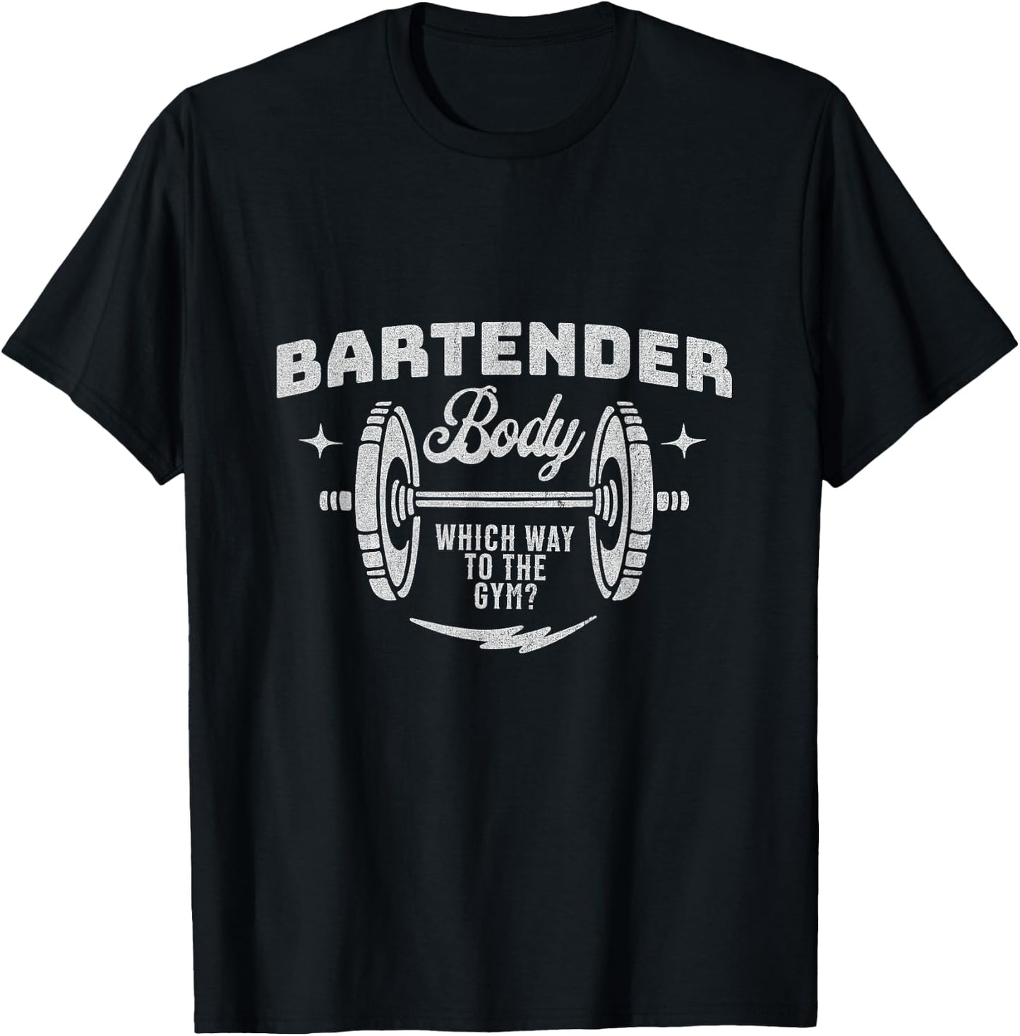 Bartender Body, Weightlifter Funny Gag Exercise Gym T-Shirt - T-Shirt | Black